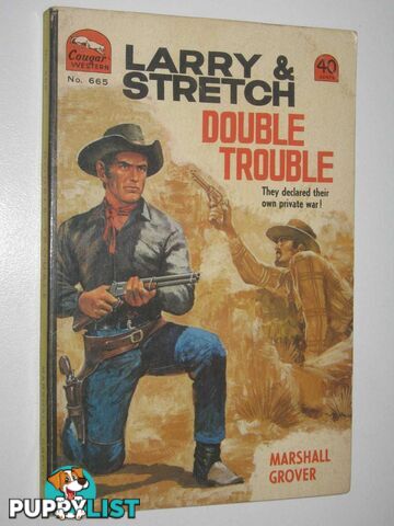 Double Trouble - Larry and Stretch [Cougar Western] Series #665  - Grover Marshall - No date