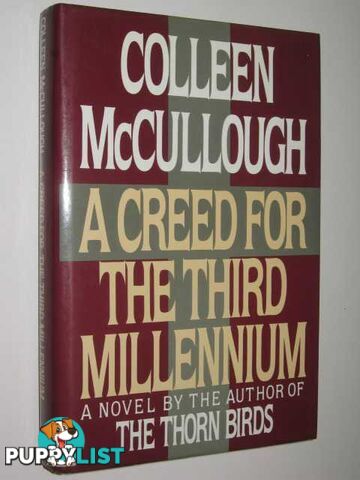 A Creed for the Third Millennium  - McCullough Colleen - 1985