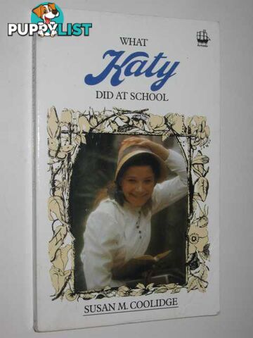 What Katy Did at School  - Coolidge Susan - 1984