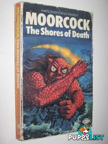 The Shores of Death  - Moorcock Michael - 1974