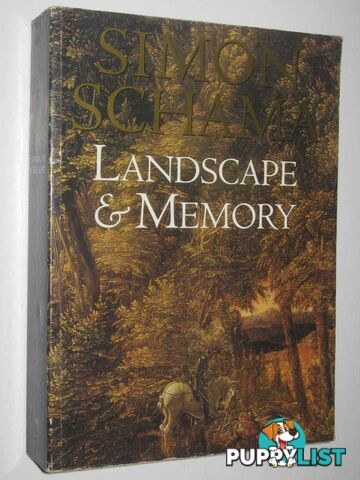 Landscape & Memory  - Schama Simon - 1995