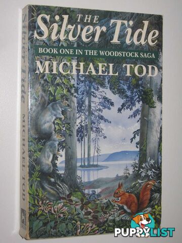 The Silver Tide - Woodstock Saga #1  - Tod Michael - 1994