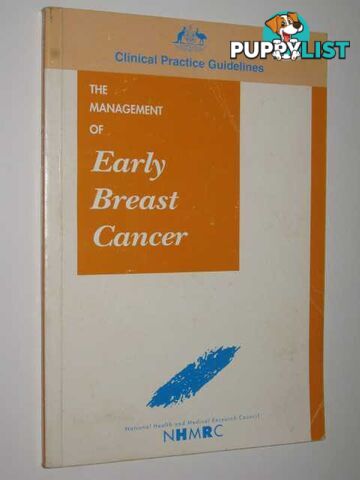 The Management Of Early Breast Cancer  - National Health And Medical Research Council - 1996