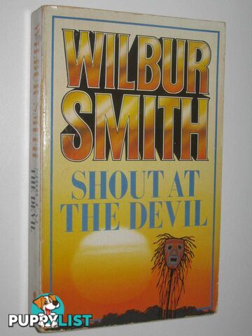 Shout at the Devil  - Smith Wilbur - 1970