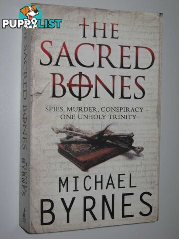 The Sacred Bones  - Byrnes Michael - 2007