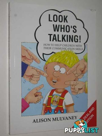 Look Who's Talking : How To Help Children With Their Communication Skills  - Mulvaney Alison - 1993