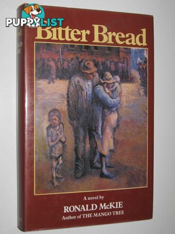 Bitter Bread  - McKie Ronald - 1978