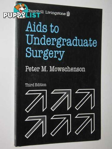 Aids To Undergraduate Surgery  - Mowschenson Peter - 1989