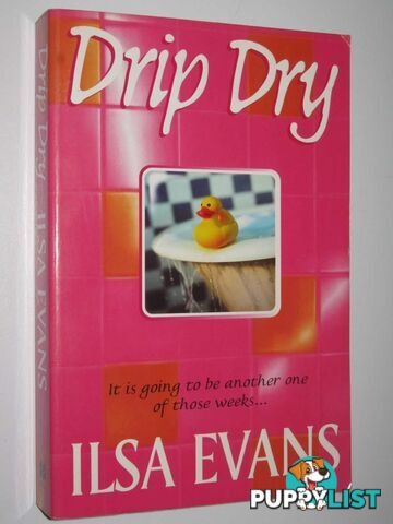 Drip Dry  - Evans Ilsa - 2004