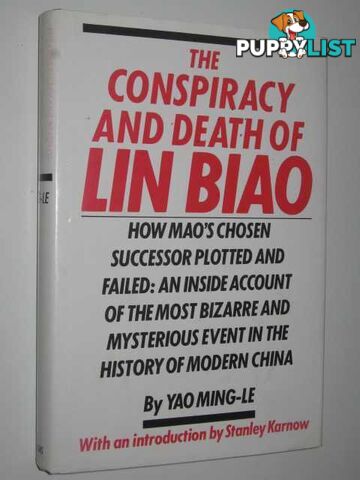 The Conspiracy and Death of Lin Biao  - Ming-le Yao - 1983