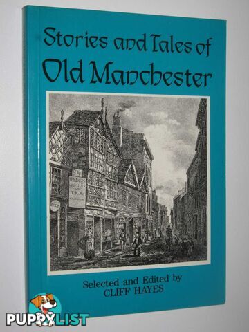 Stories and Tales of Old Manchester  - Hayes Cliff - 1991