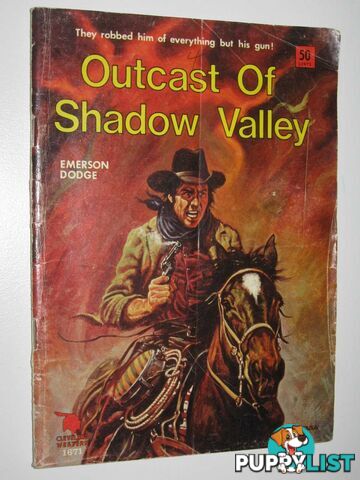 Outcast of Shadow Valley - Cleveland Western Series #1671  - Dodge Emerson - No date