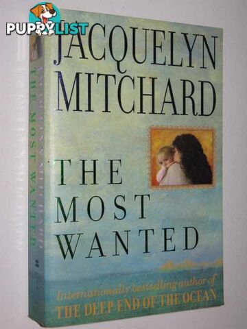 The Most Wanted  - Mitchard Jacquelyn - 1999