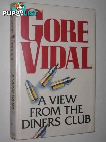 A View From the Diners Club : Essays 1987-1991  - Vidal Gore - 1991