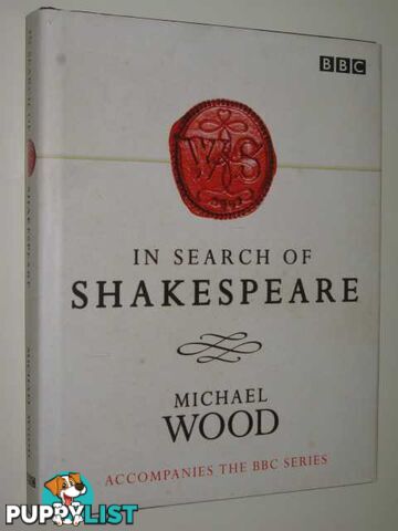 In Search Of Shakespeare  - Wood Michael - 2003