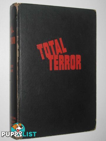 Total Terror : An Expose of Genocide in the Baltics  - Kalme Albert - 1951