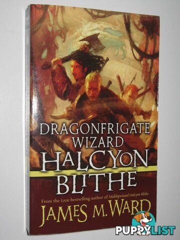 Dragonfrigate Wizard Halcyon Blithe  - Ward James M - 2007