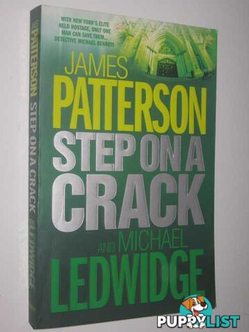 Step on a Crack - Michael Bennett Series #1  - Patterson James & Ledwidge, Michael - 2007