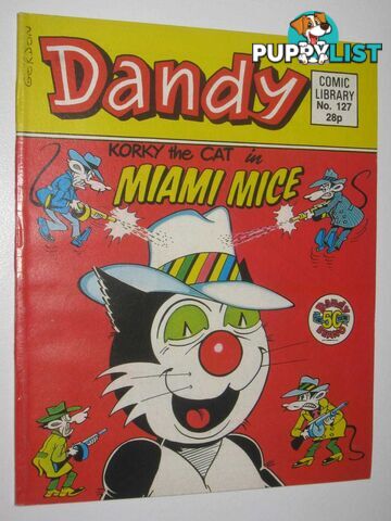 Korky the Cat in "Miami Mice" - Dandy Comic Library #127  - Author Not Stated - 1988