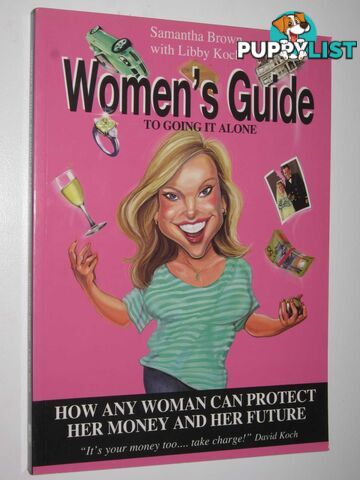 Women's Guide To Going It Alone  - Brown Samantha - 2008