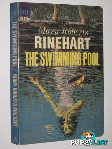 The Swimming Pool  - Rinehart Mary Roberts - 1962