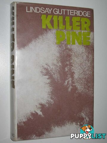 Killer Pine  - Gutteridge Lindsay - 1974