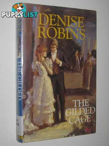 The Gilded Cage  - Robins Denise - 1998