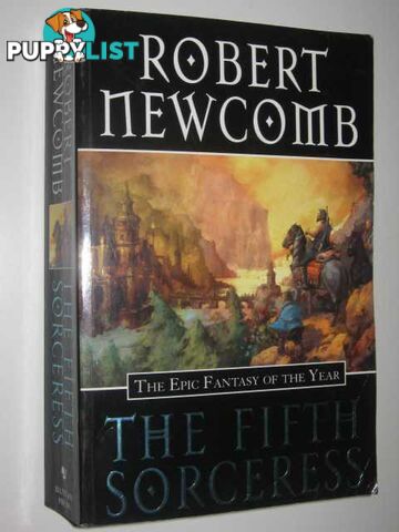 The Fifth Sorceress - Chronicles of Blood and Stone Series #1  - Newcomb Robert - 2002