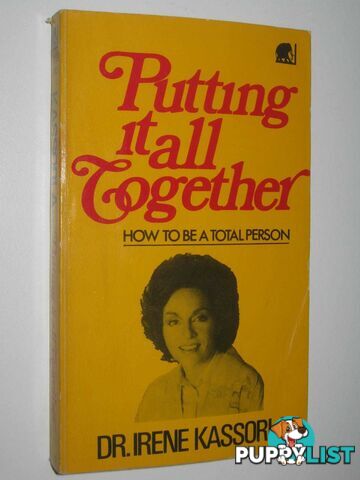 Putting it All Together : How to be a Total Person  - Kassorla Irene - 1977