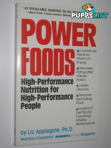 Power Foods : High-Performance Nutrition for High-Performance People  - Applegate Liz - 1991