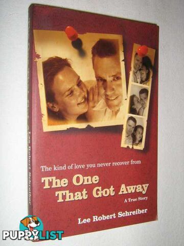 The One That Got Away  - Schreiber Lee Robert - 2005