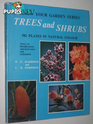 Trees and Shrubs : Know Your Garden Series  - Harrison Richmond E. & Harrison, Charles R. - 1977