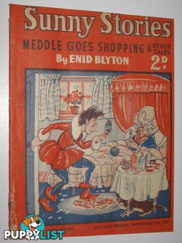 Sunny Stories No. 515 New Series : Meddle Goes Shopping & Other Tales  - Blyton Enid - 1951