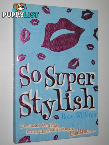 So Super Stylish  - Wilkins Rose - 2006