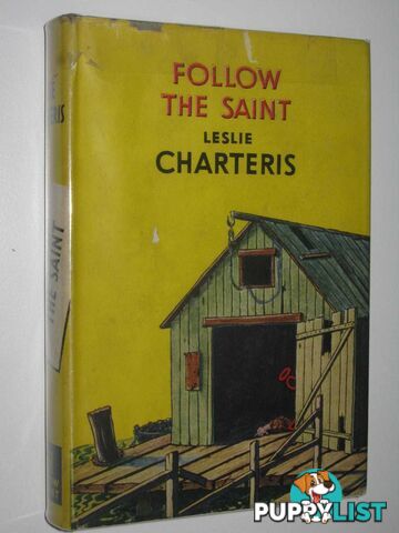 Follow the Saint - Simon Templer Series  - Charteris Leslie - 1950