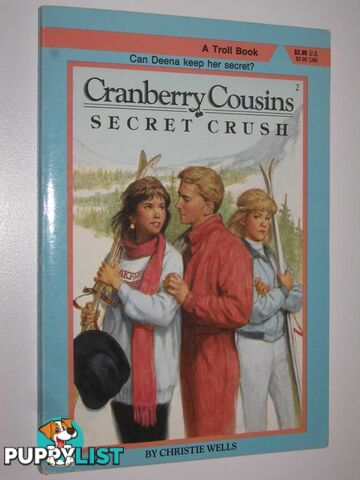 Secret Crush - Caranberry Cousins Series #2  - Wells Christie - 1989