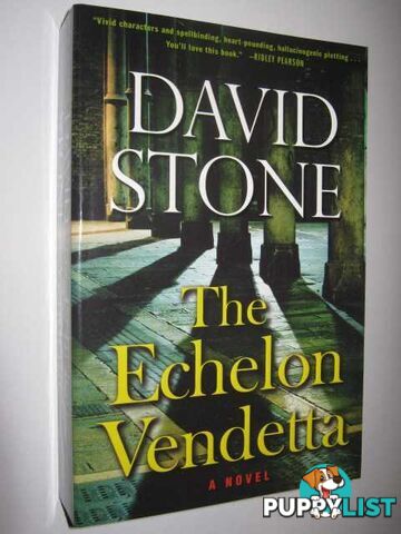 The Echelon Vendetta  - Stone David - 2008