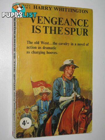 Vengeance is the Spur  - Whittington Harry - 1961