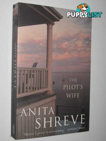 The Pilot's Wife  - Shreve Anita - 1999