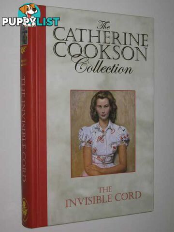 The Invisible Cord : The Catherine Cookson Collection  - Cookson Catherine - 2003