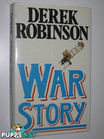 War Story  - Robinson Derek - 1987