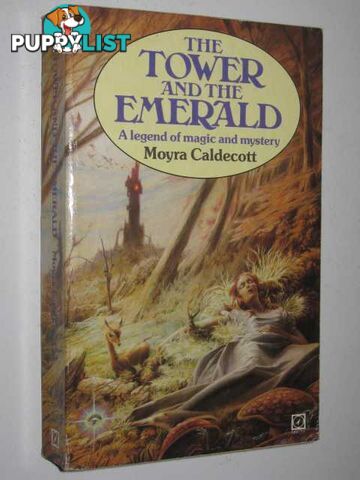 The Tower and the Emerald  - Caldecott Moyra - 1985