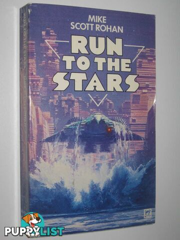 Run to the Stars  - Rohan Michael Scott - 1982