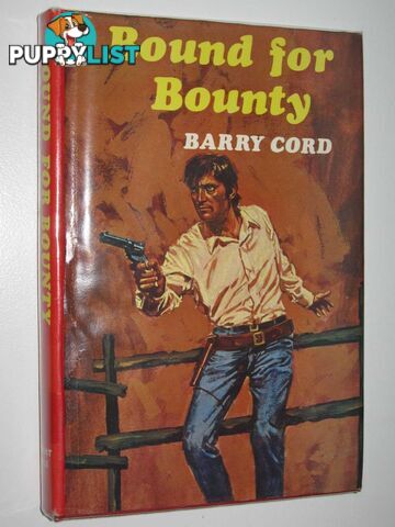 Bound for Bounty  - Cord Barry - 1971