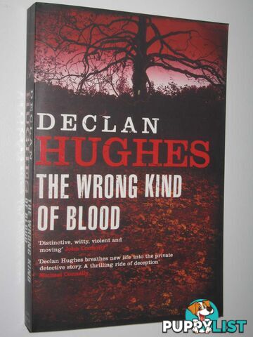 The Wrong Kind of Blood  - Hughes Declan - 2006