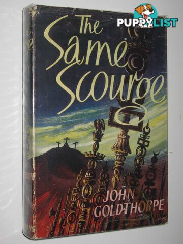 The Same Scourge  - Goldthorpe John - 1954