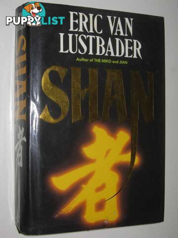 Shan  - Lustbader Eric - 1987