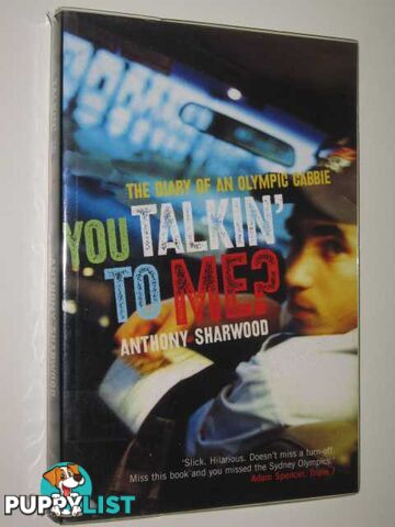 You Talkin' to Me? : The Diary of an Olympic Cabbie  - Sharwood Anthony - 2001