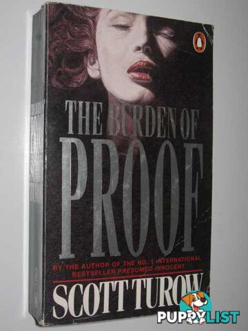 The Burden of Proof.  - Turow Scott - 1991