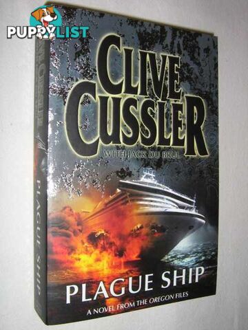 Plague Ship - Oregon Files  - Cussler Clive - 2008